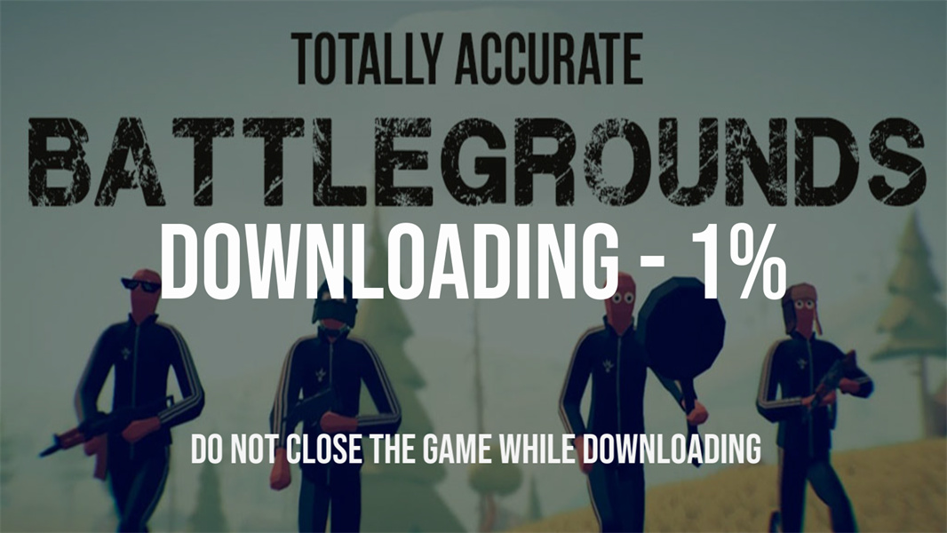 全面吃鸡模拟器国际版（Totally Accurate Battlegrounds）